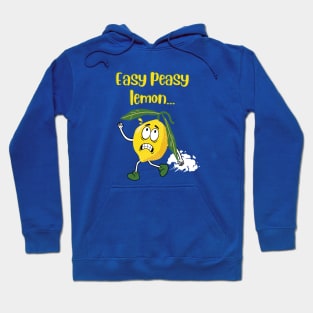 Easy Peasy Lemon funny design Hoodie